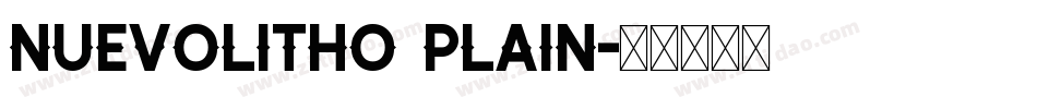 NuevoLitho Plain字体转换